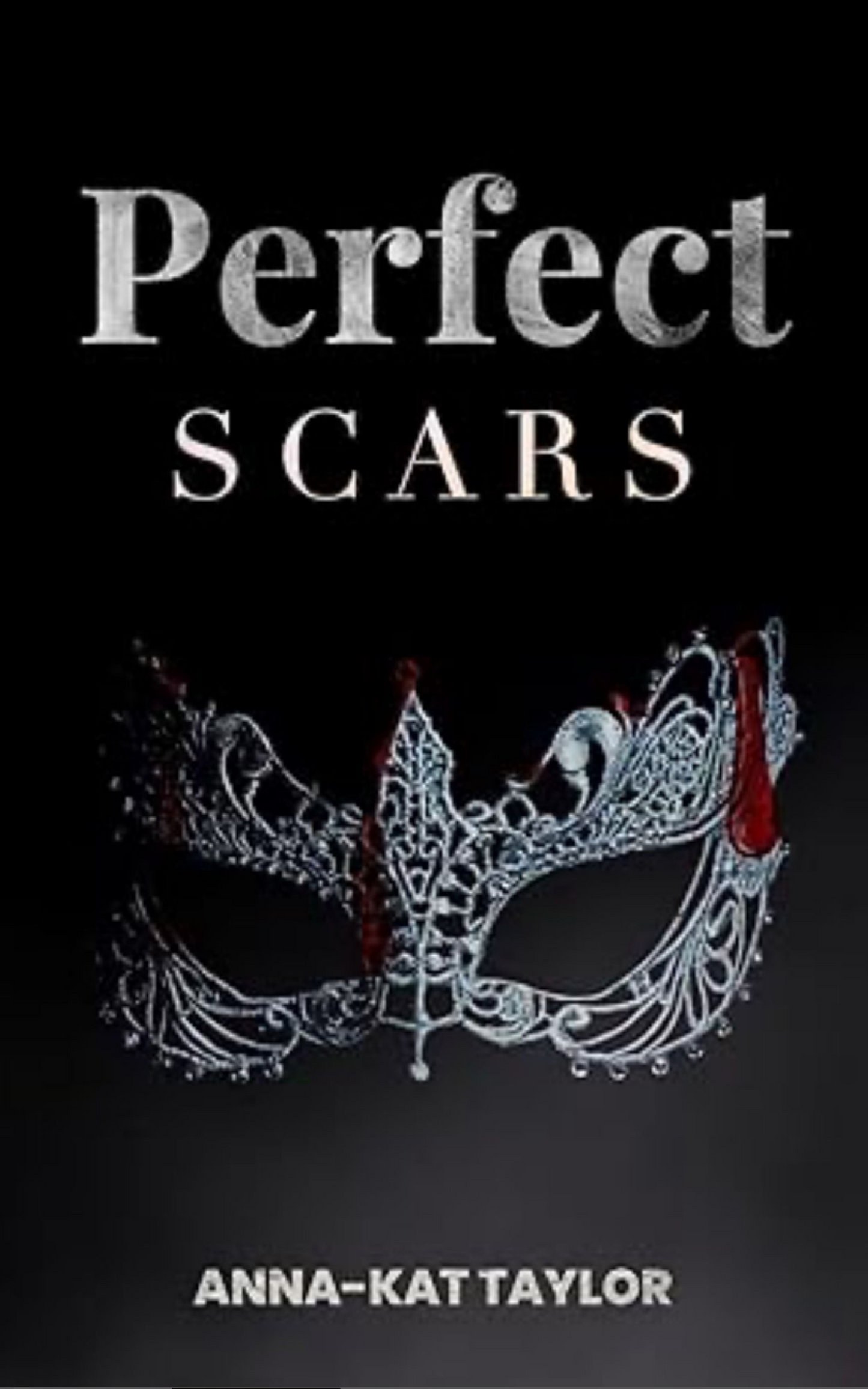 Perfect Scars: Dark Romance Novel